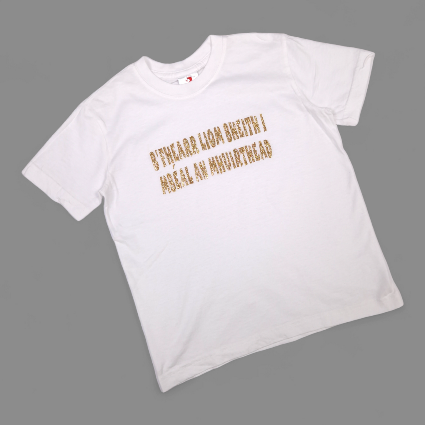 T-Shirt - 5-6 Years - B'Fhearr liom bheith i mBéal an Mhuirthead - White