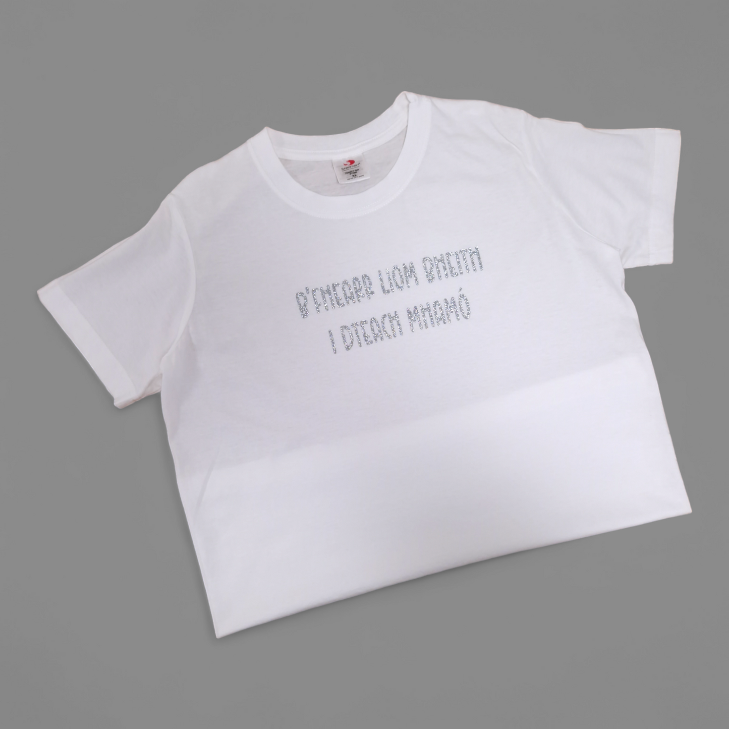 T-Shirt - 12-13 Years - B'Fhearr liom bheith i dteach mhamó - White