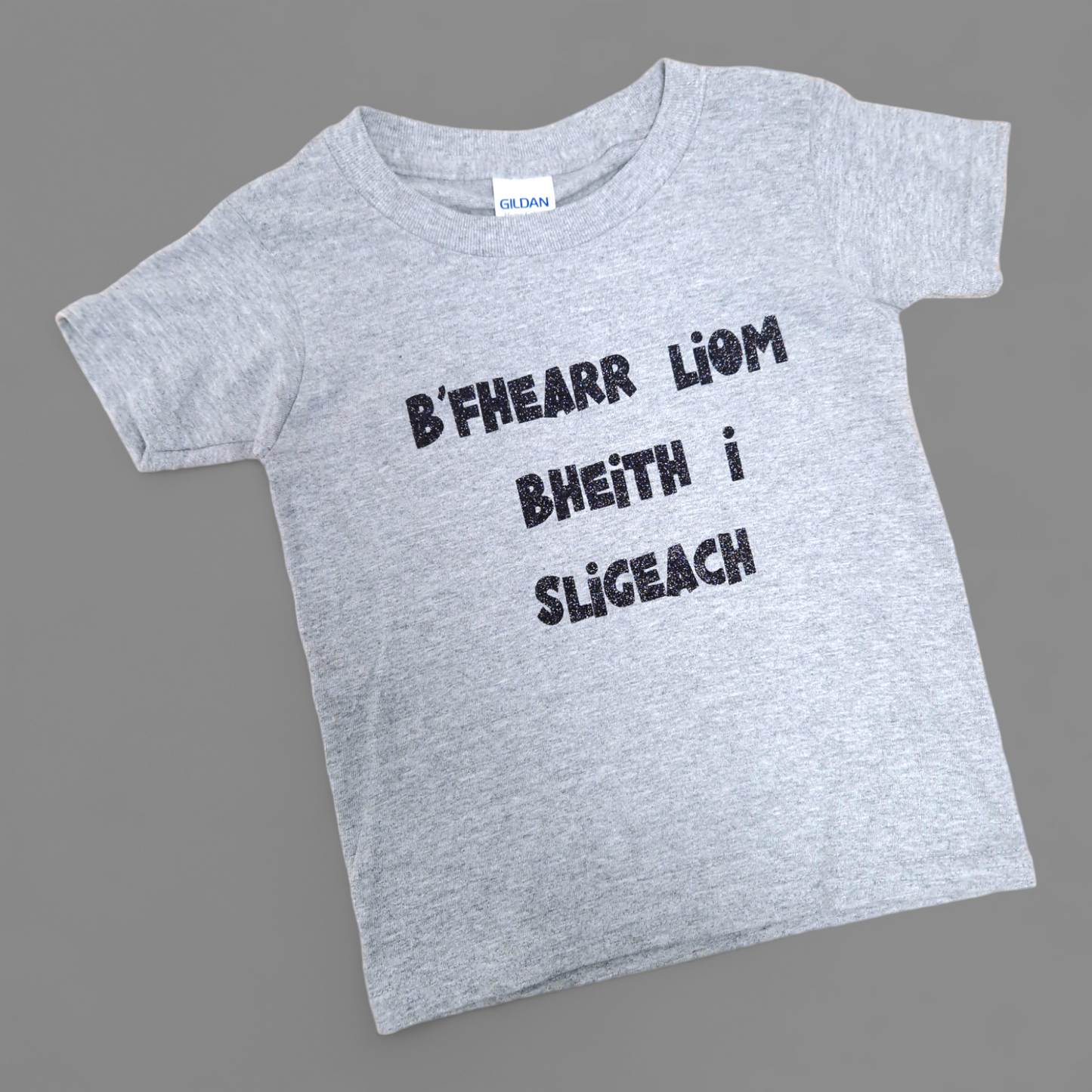 T-Shirt - 2-3 Years - B'Fhearr liom bheith i Sligeach - Grey